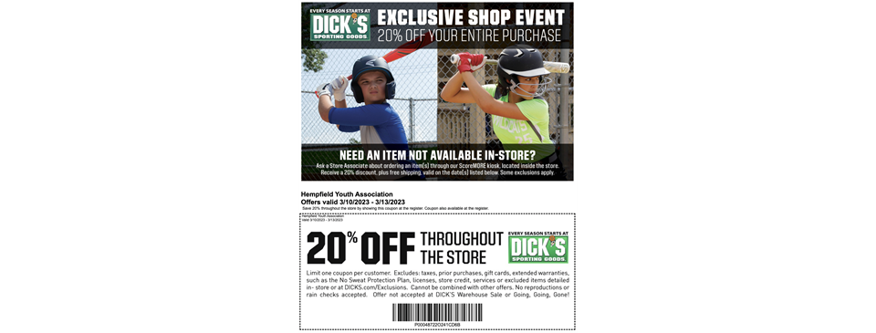 March 10-13 will be our HYA 20% off entire purchase event at Dick's: Click for Coupon